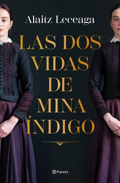 DOS VIDAS DE MINA ÍNDIGO, LAS | 9788408271734 | LECEAGA, ALAITZ | Llibreria Drac - Llibreria d'Olot | Comprar llibres en català i castellà online