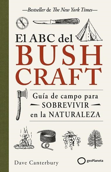 ABC DEL BUSHCRAFT, EL | 9788408269359 | CANTERBURY, DAVE | Llibreria Drac - Librería de Olot | Comprar libros en catalán y castellano online