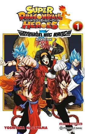 DRAGON BALL HEROES UNIVERSE BIG BANG MISSION Nº 01/03 | 9788491746904 | TORIYAMA, AKIRA | Llibreria Drac - Llibreria d'Olot | Comprar llibres en català i castellà online