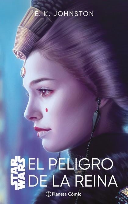 STAR WARS. EL PELIGRO DE LA REINA (NOVELA) | 9788411403788 | JOHNSTON, E. K. | Llibreria Drac - Llibreria d'Olot | Comprar llibres en català i castellà online