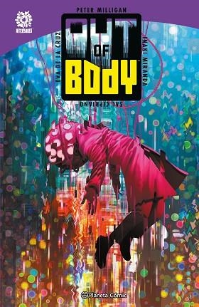 OUT OF BODY | 9788411405034 | MIRANDA, INAKI; MILLIGAN, PETER | Llibreria Drac - Llibreria d'Olot | Comprar llibres en català i castellà online