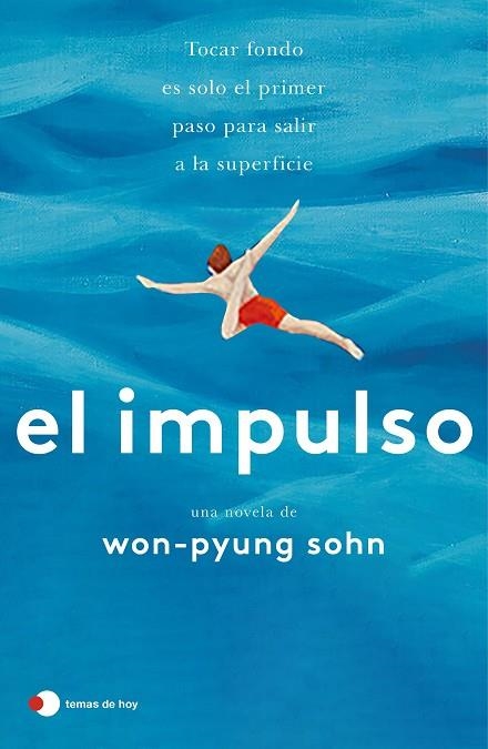 IMPULSO, EL | 9788499989600 | SOHN, WON-PYUNG | Llibreria Drac - Llibreria d'Olot | Comprar llibres en català i castellà online