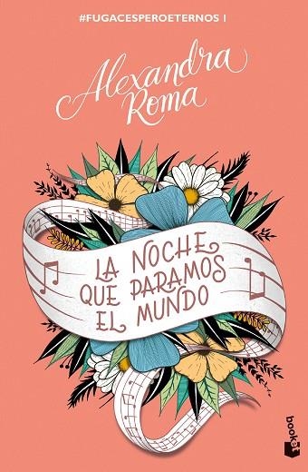 NOCHE QUE PARAMOS EL MUNDO, LA (#FUGACESPEROETERNOS 1) | 9788408272175 | ROMA, ALEXANDRA | Llibreria Drac - Llibreria d'Olot | Comprar llibres en català i castellà online