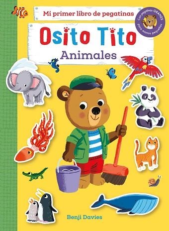 OSITO TITO. MI PRIMER LIBRO DE PEGATINAS. ANIMALES | 9788408267126 | DAVIES, BENJI | Llibreria Drac - Librería de Olot | Comprar libros en catalán y castellano online