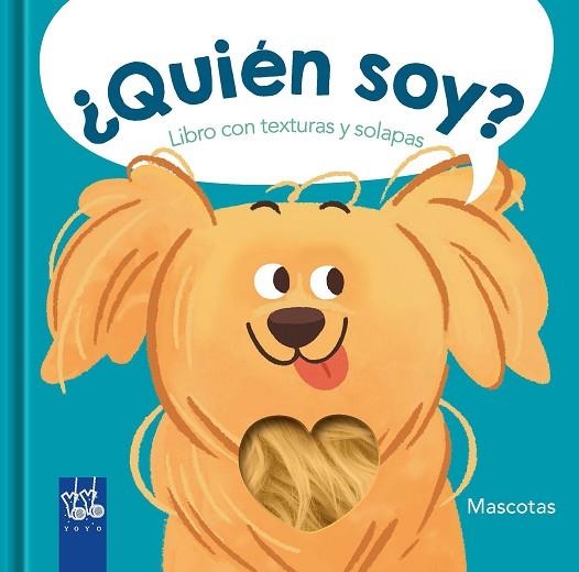 ¿QUIÉN SOY? MASCOTAS | 9788408266891 | YOYO | Llibreria Drac - Llibreria d'Olot | Comprar llibres en català i castellà online