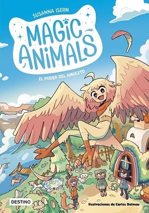 PODER DEL AMULETO, EL (MAGIC ANIMALS 1) | 9788408271833 | ISERN, SUSANNA; DALMAU, CARLES | Llibreria Drac - Llibreria d'Olot | Comprar llibres en català i castellà online