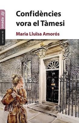 CONFIDÈNCIES VORA EL TÀMESI | 9788419606341 | AMORÓS, MARIA LLUÏSA | Llibreria Drac - Librería de Olot | Comprar libros en catalán y castellano online