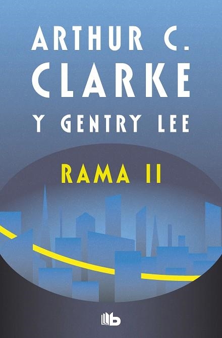 RAMA II (SERIE RAMA 2) | 9788413146331 | CLARKE, ARTHUR C. | Llibreria Drac - Librería de Olot | Comprar libros en catalán y castellano online