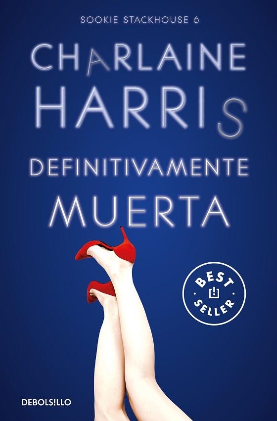 DEFINITIVAMENTE MUERTA (SOOKIE STACKHOUSE 6) | 9788466371087 | HARRIS, CHARLAINE | Llibreria Drac - Librería de Olot | Comprar libros en catalán y castellano online