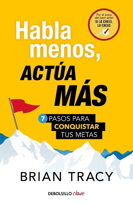 HABLA MENOS, ACTÚA MÁS | 9788466371803 | TRACY, BRIAN | Llibreria Drac - Librería de Olot | Comprar libros en catalán y castellano online