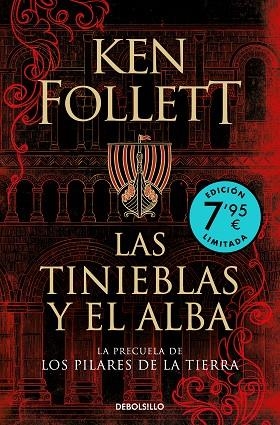 TINIEBLAS Y EL ALBA, LAS (LA PRECUELA DE LOS PILARES DE LA TIERRA) (EDICIÓN LIMITADA) | 9788466364249 | FOLLETT, KEN | Llibreria Drac - Llibreria d'Olot | Comprar llibres en català i castellà online