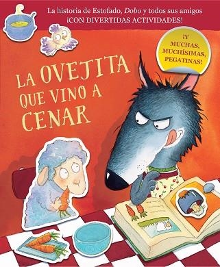 OVEJITA QUE VINO A CENAR, LA. CUADERNO DE ACTIVIDADES | 9788448864415 | DREIDEMY, JOËLLE; SMALLMAN, STEVE | Llibreria Drac - Llibreria d'Olot | Comprar llibres en català i castellà online