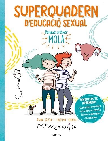 SUPERQUADERN D'EDUCACIÓ SEXUAL | 9788419501172 | TORRÓN, CRISTINA; (MENSTRUITA); SALVIA, ANNA | Llibreria Drac - Llibreria d'Olot | Comprar llibres en català i castellà online