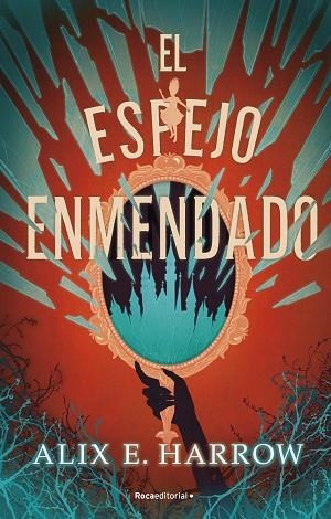 ESPEJO ENMENDADO, EL | 9788419283627 | HARROW, ALIX E. | Llibreria Drac - Llibreria d'Olot | Comprar llibres en català i castellà online