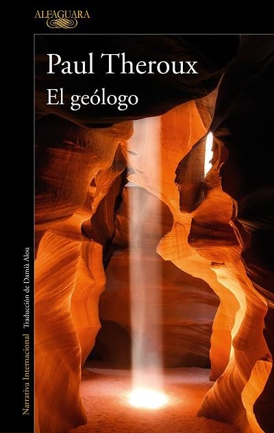 GEÓLOGO, EL | 9788420469621 | THEROUX, PAUL | Llibreria Drac - Librería de Olot | Comprar libros en catalán y castellano online