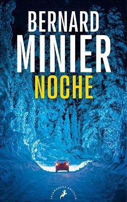 NOCHE (SERIE INSPECTOR SERVAZ) | 9788418796814 | MINIER, BERNARD | Llibreria Drac - Llibreria d'Olot | Comprar llibres en català i castellà online