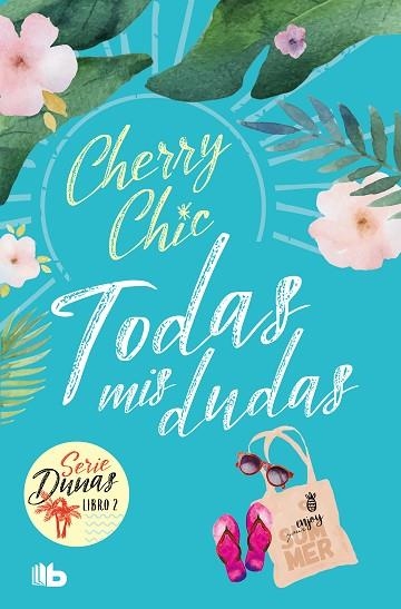 TODAS MIS DUDAS (DUNAS 2) | 9788413147031 | CHERRY CHIC | Llibreria Drac - Librería de Olot | Comprar libros en catalán y castellano online