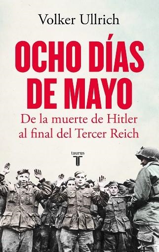 OCHO DÍAS DE MAYO | 9788430624126 | ULLRICH, VOLKER | Llibreria Drac - Llibreria d'Olot | Comprar llibres en català i castellà online