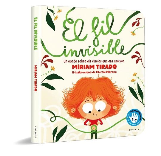 FIL INVISIBLE, EL (MANS PETITONES) | 9788418688485 | TIRADO, MÍRIAM; MORENO, MARTA | Llibreria Drac - Librería de Olot | Comprar libros en catalán y castellano online