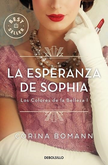 ESPERANZA DE SOPHIA, LA (LOS COLORES DE LA BELLEZA 1) | 9788466370646 | BOMANN, CORINA | Llibreria Drac - Librería de Olot | Comprar libros en catalán y castellano online