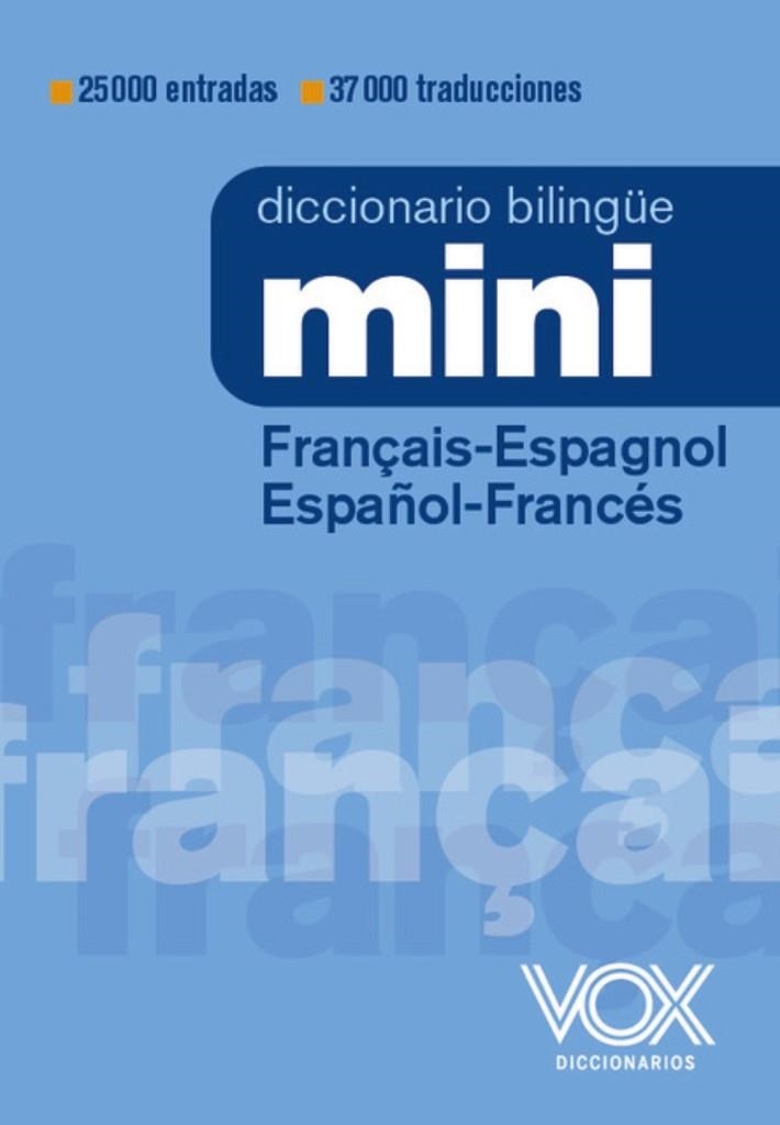 DICCIONARIO MINI FRANÇAIS-ESPAGNOL / ESPAÑOL-FRANCÉS | 9788499744032 | AA.DD. | Llibreria Drac - Librería de Olot | Comprar libros en catalán y castellano online