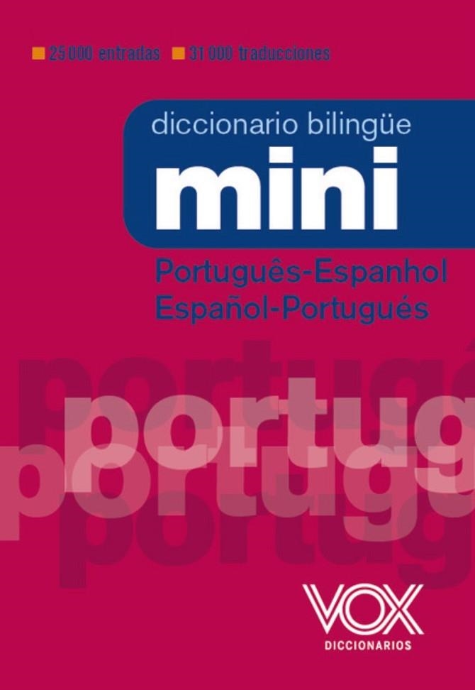 DICCIONARIO MINI PORTUGUÊS- ESPANHOL / ESPAÑOL-PORTUGUÉS | 9788499744056 | AA.DD. | Llibreria Drac - Llibreria d'Olot | Comprar llibres en català i castellà online