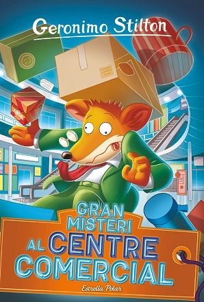 GRAN MISTERI AL CENTRE COMERCIAL (GERONIMO STILTON 92) | 9788413895079 | STILTON, GERONIMO | Llibreria Drac - Llibreria d'Olot | Comprar llibres en català i castellà online