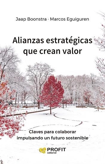 ALIANZAS ESTRATÉGICAS QUE CREAN VALOR | 9788419212726 | EGUIGUREN, MARCOS; BOONSTRA, JAAP | Llibreria Drac - Llibreria d'Olot | Comprar llibres en català i castellà online