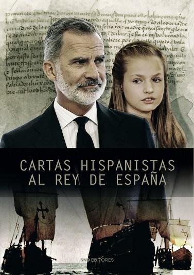 CARTAS HISPANISTAS AL REY DE ESPAÑA | 9788419764072 | BARRAYCOA, JAVIER; LONS, PATRICIO; FERNÁNDEZ, INMACULADA; NÚÑEZ, FERRÁN; HENCHE, JULIO | Llibreria Drac - Llibreria d'Olot | Comprar llibres en català i castellà online