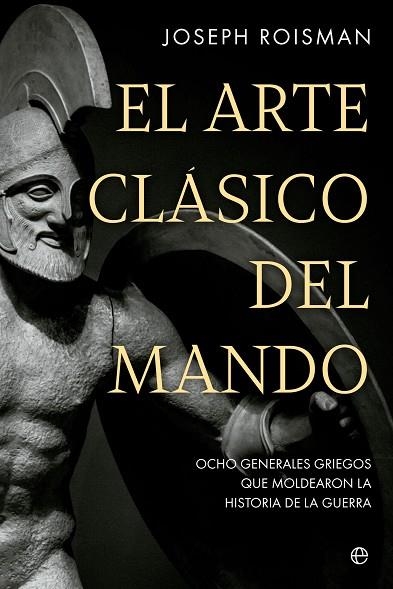 ARTE CLÁSICO DEL MANDO, EL | 9788413845845 | ROISMAN, JOSEPH | Llibreria Drac - Llibreria d'Olot | Comprar llibres en català i castellà online