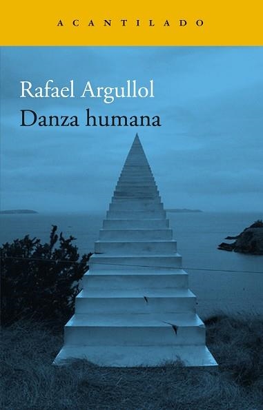 DANZA HUMANA | 9788419036520 | ARGULLOL, RAFAEL | Llibreria Drac - Librería de Olot | Comprar libros en catalán y castellano online