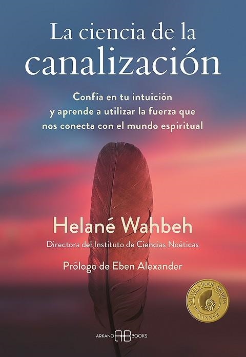 CIENCIA DE LA CANALIZACIÓN, LA | 9788417851644 | WAHBEH, HELANÉ | Llibreria Drac - Llibreria d'Olot | Comprar llibres en català i castellà online