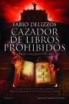 CAZADOR DE LIBROS PROHIBIDOS, EL | 9788419620101 | DELIZZOS, FABIO | Llibreria Drac - Llibreria d'Olot | Comprar llibres en català i castellà online