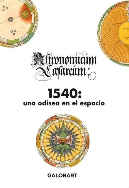 1540, UNA ODISEA EN EL ESPACIO ( ASTRONOMICUM CAESAREUM) | 9788412706703 | APIANUS, PETRUS | Llibreria Drac - Librería de Olot | Comprar libros en catalán y castellano online