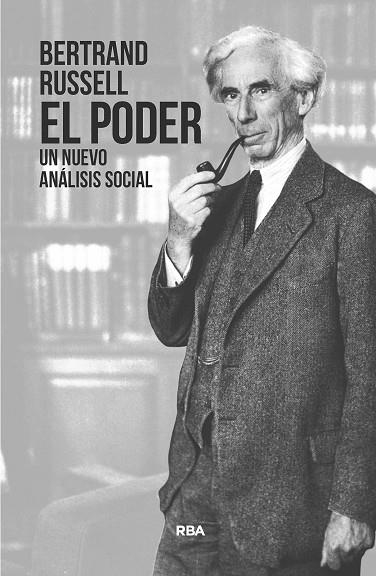 PODER, EL. UN NUEVO ANÁLISIS SOCIAL | 9788411323130 | RUSSELL, BERTRAND | Llibreria Drac - Llibreria d'Olot | Comprar llibres en català i castellà online