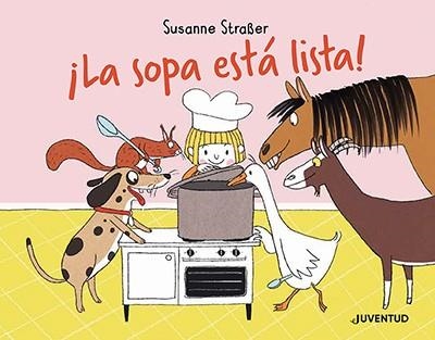 SOPA ESTÁ LISTA!, LA | 9788426148223 | STRAßER, SUSANNE | Llibreria Drac - Llibreria d'Olot | Comprar llibres en català i castellà online