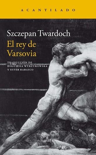 REY DE VARSOVIA, EL | 9788419036490 | TWARDOCH, SZCZEPAN | Llibreria Drac - Llibreria d'Olot | Comprar llibres en català i castellà online