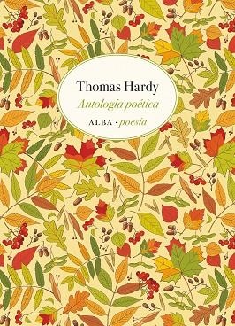 ANTOLOGÍA POÉTICA | 9788490659816 | HARDY, THOMAS | Llibreria Drac - Librería de Olot | Comprar libros en catalán y castellano online