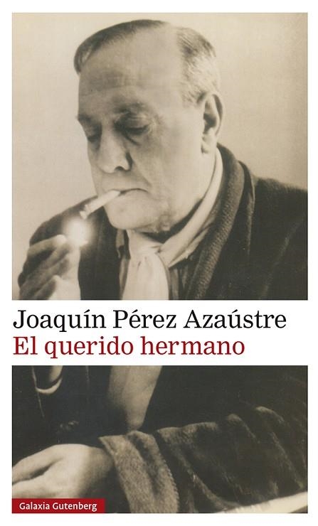 QUERIDO HERMANO, EL | 9788419392756 | PÉREZ AZAÚSTRE, JOAQUÍN | Llibreria Drac - Librería de Olot | Comprar libros en catalán y castellano online