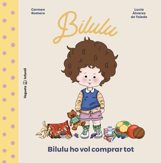 BILULU HO VOL COMPRAR TOT | 9788418449109 | ROMERO, CARMEN | Llibreria Drac - Llibreria d'Olot | Comprar llibres en català i castellà online