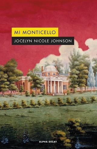 MI MONTICELLO | 9788412645712 | NICOLE JOHNSON, JOCELYN | Llibreria Drac - Llibreria d'Olot | Comprar llibres en català i castellà online