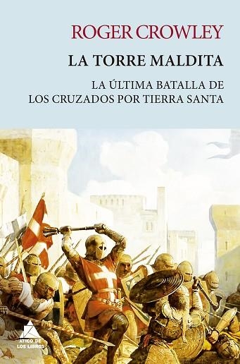 TORRE MALDITA, LA | 9788419703033 | CROWLEY, ROGER | Llibreria Drac - Llibreria d'Olot | Comprar llibres en català i castellà online