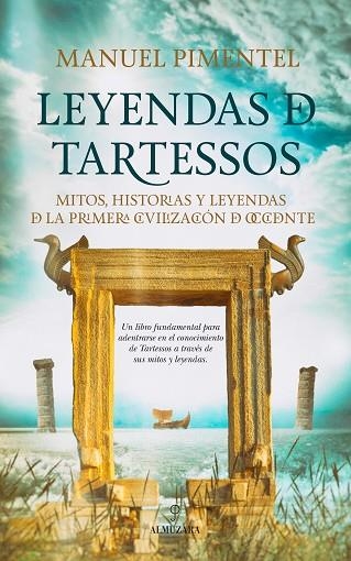 LEYENDAS DE TARTESSOS | 9788416392445 | PIMENTEL, MANUEL | Llibreria Drac - Llibreria d'Olot | Comprar llibres en català i castellà online