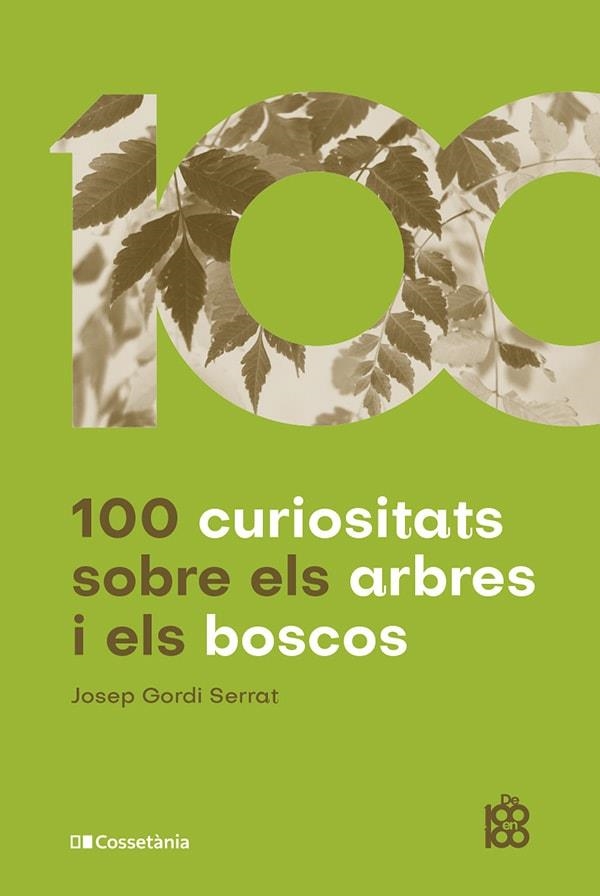 100 CURIOSITATS SOBRE ELS ARBRES I ELS BOSCOS | 9788413562674 | GORDI, JOSEP | Llibreria Drac - Llibreria d'Olot | Comprar llibres en català i castellà online