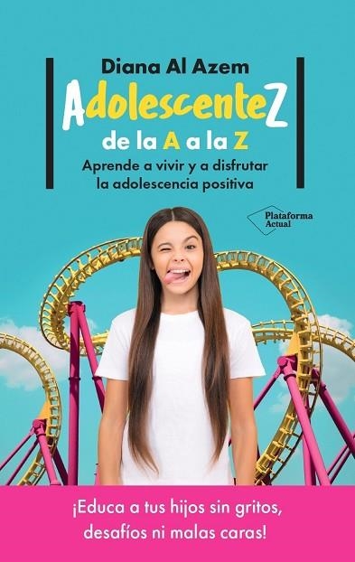 ADOLESCENTEZ DE LA A A LA Z | 9788419655349 | AL AZEM, DIANA | Llibreria Drac - Llibreria d'Olot | Comprar llibres en català i castellà online