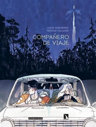 COMPAÑERO DE VIAJE | 9788418309489 | QUEMÉMÉNER, LUCIE; FILLAIRE, TRISTAN | Llibreria Drac - Llibreria d'Olot | Comprar llibres en català i castellà online