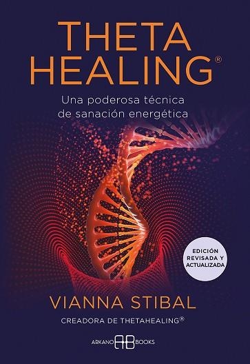 THETAHEALING® - EDICIÓN REVISADA Y ACTUALIZADA | 9788419510051 | STIBAL, VIANNA | Llibreria Drac - Llibreria d'Olot | Comprar llibres en català i castellà online