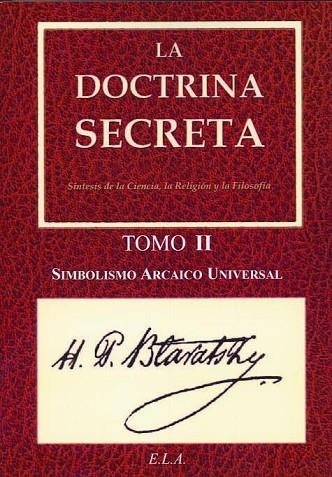 DOCTRINA SECRETA 2. SIMBOLISMO ARCAICO UNIVERSAL | 9788499500966 | BLAVATSKY, HELENA PETROVNA | Llibreria Drac - Llibreria d'Olot | Comprar llibres en català i castellà online