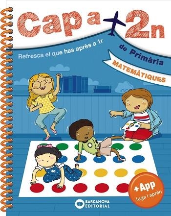 CAP A 2N. DE PRIMARIA. MATEMÀTIQUES | 9788448950583 | BARCANOVA, EDITORIAL | Llibreria Drac - Librería de Olot | Comprar libros en catalán y castellano online