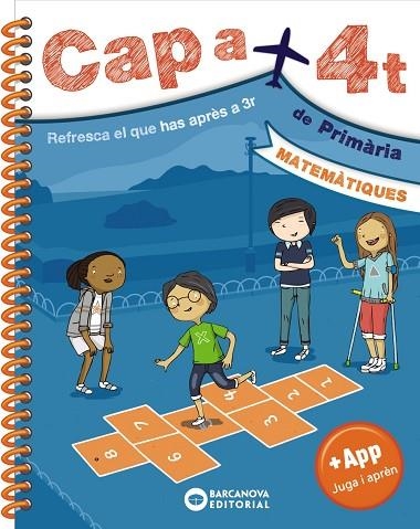 CAP A 4T. DE PRIMARIA. MATEMÀTIQUES | 9788448950668 | BARCANOVA, EDITORIAL | Llibreria Drac - Librería de Olot | Comprar libros en catalán y castellano online